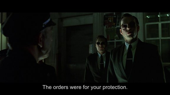 SMITH: The orders were for your protection.